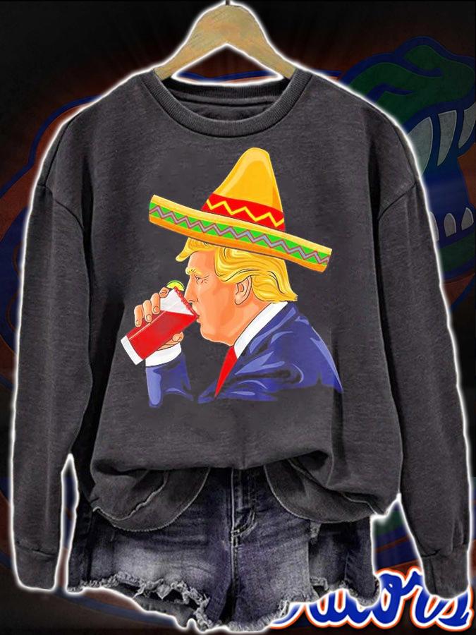 Cinco de Mayo Donald Trump Drinking Michelada Sombrero T-Shirt t-shirt sweatshirt