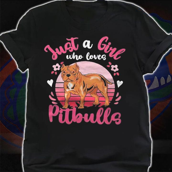 Kids Pitbull Just A Girl Who Loves Pitbulls Shirt t-shirt shirt