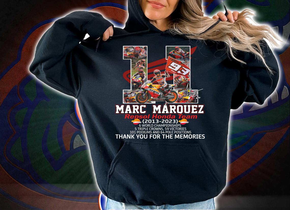 Marc Marquez Repsol Honda Team 2013 2023 Signature Thank You For The Memories t-shirt hoodie