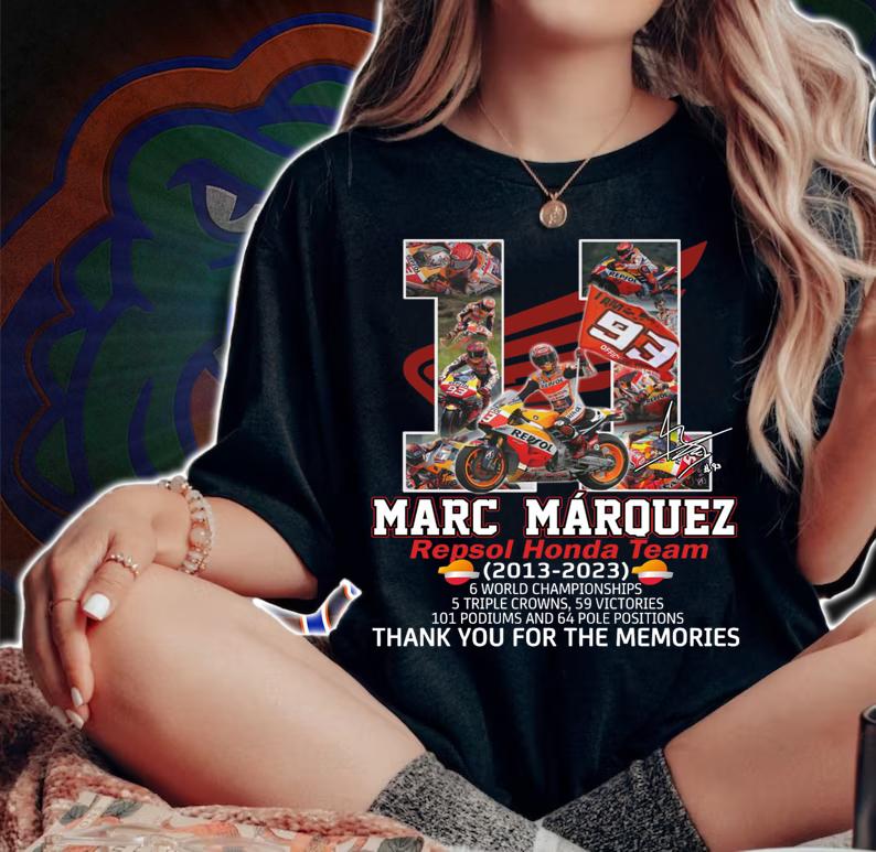 Marc Marquez Repsol Honda Team 2013 2023 Signature Thank You For The Memories t-shirt woman shirt