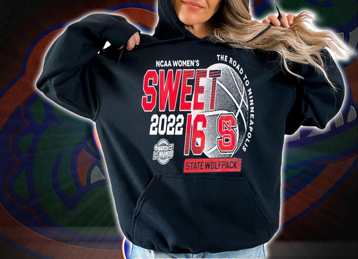 NC State Wolfpack NCAA Women's Basketball Sweet 16 T-Shirt t-shirt hoodie