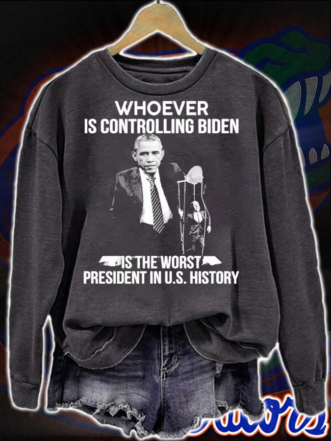 Obama Whoever Is Controlling Biden Is The Worst President In Us History Shirt t-shirt sweatshirt