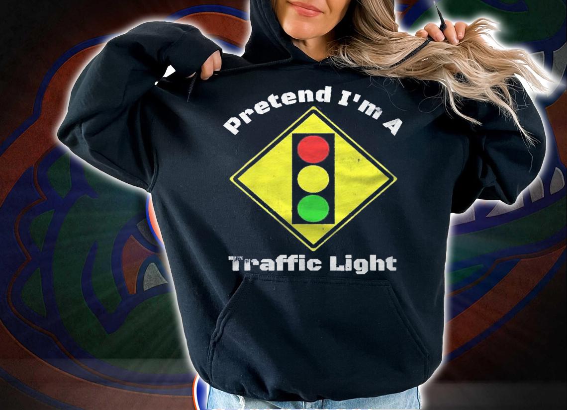 Pretend Im A Traffic Light Easy Halloween Costume Shirt t-shirt hoodie