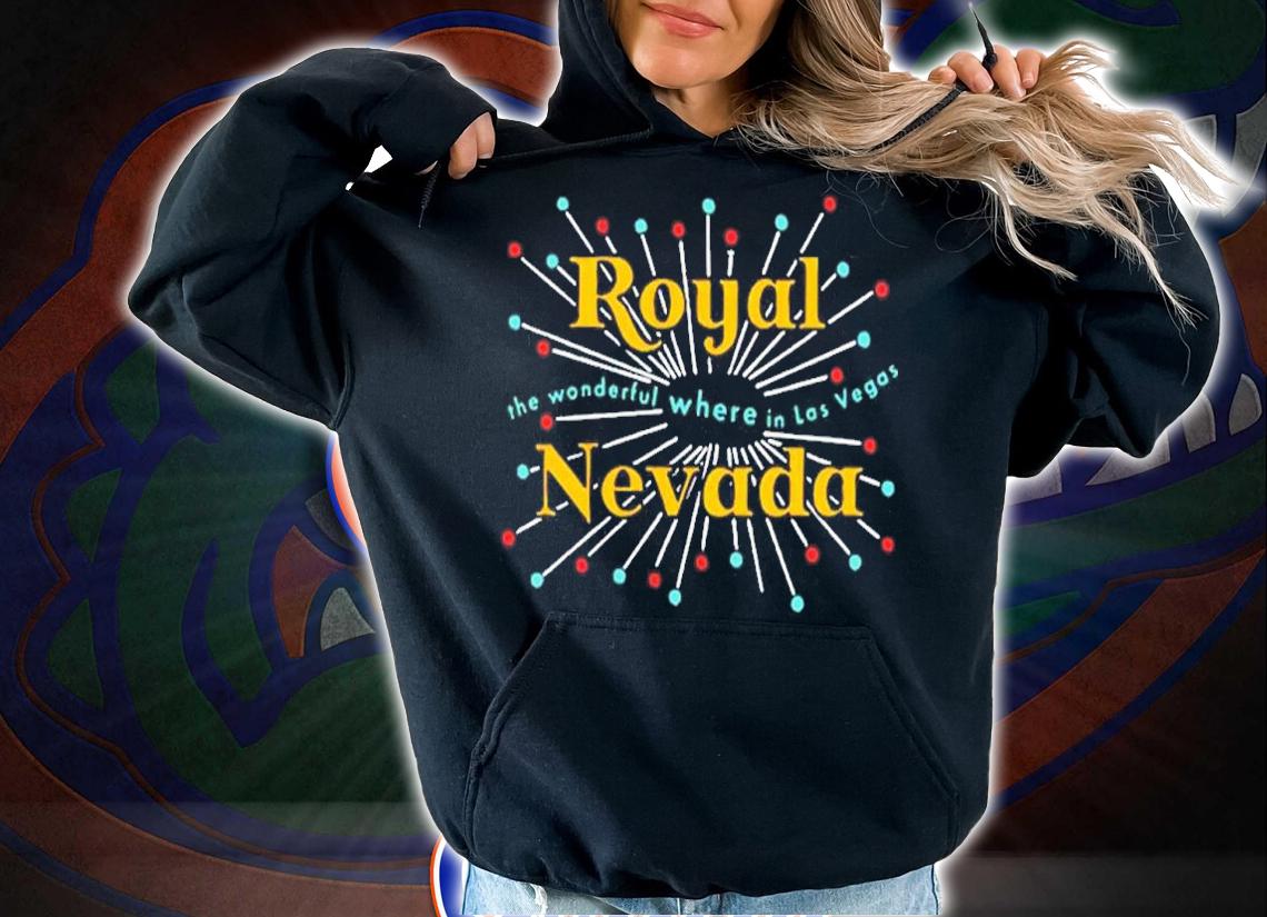 Royal Nevada The Wonderful Where Is Las Vegas Shirt t-shirt hoodie