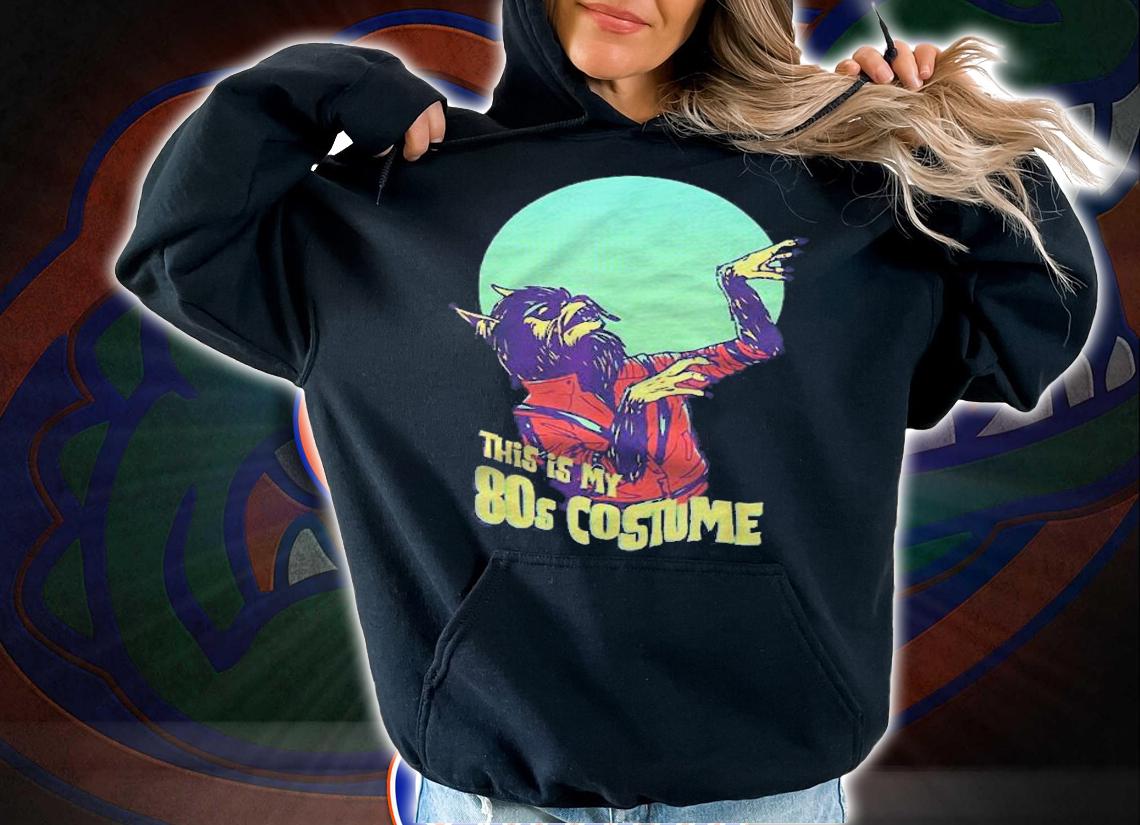 Werewolf This Is My 80S Costume Shirt t-shirt hoodie