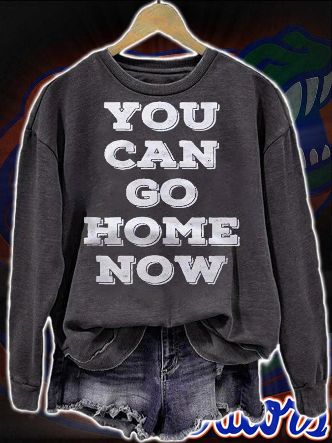 You Can Go Home Now, The Message Reveals As You Sweat Funny Shirt t-shirt sweatshirt