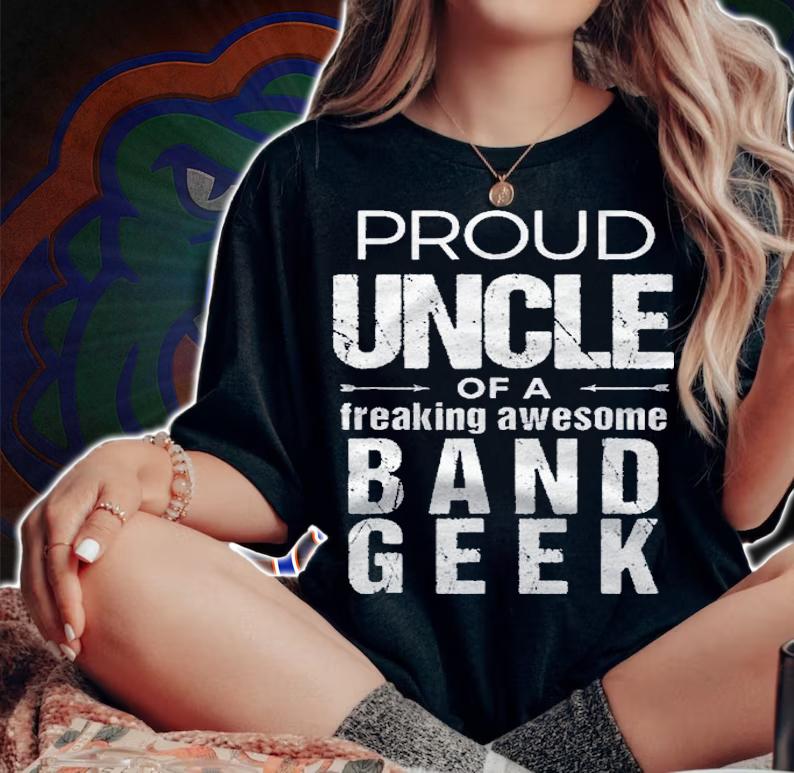 Funny Marching Band Uncle  Shirt For Uncle Of Band Shirt t-shirt woman shirt