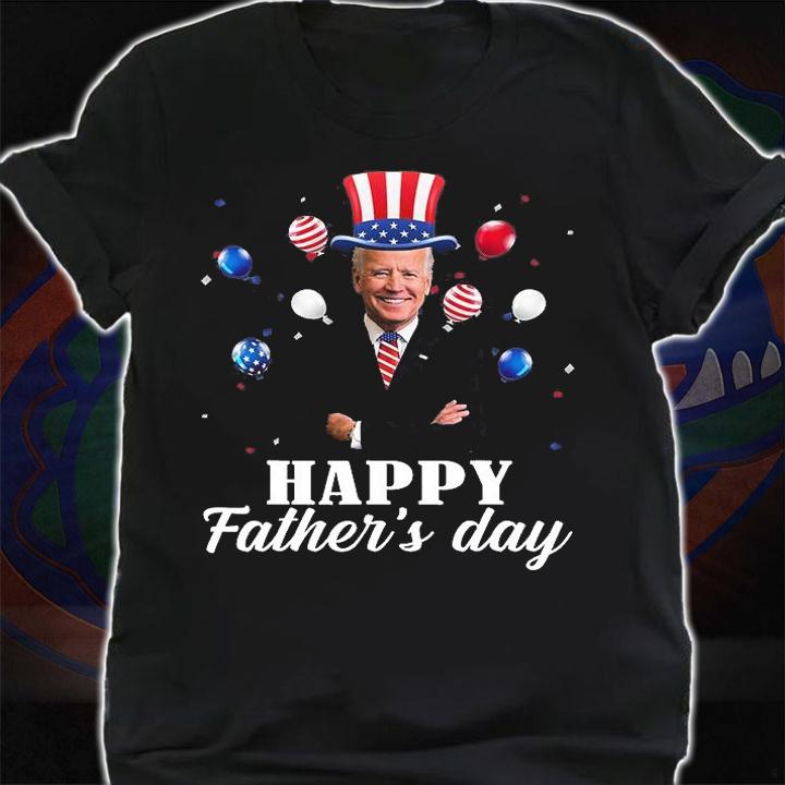 Happy Father's Day 4th Of July Anti Joe Biden Support Trump T-Shirt t-shirt