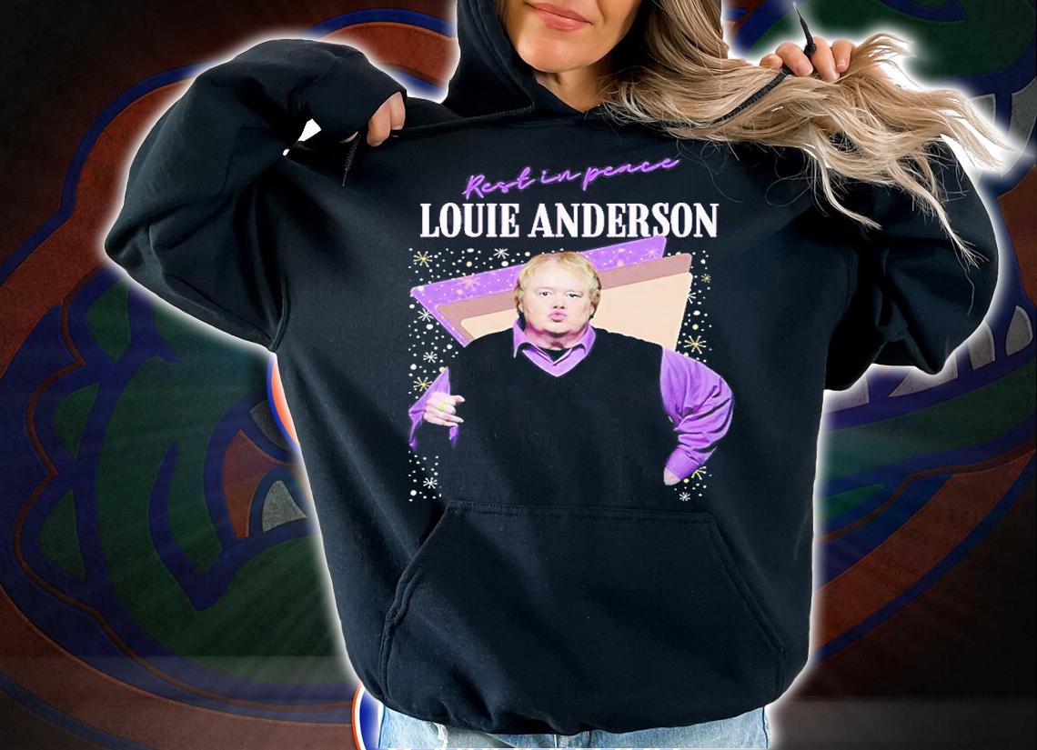 Rest In Peace Louie Anderson T-Shirt t-shirt hoodie