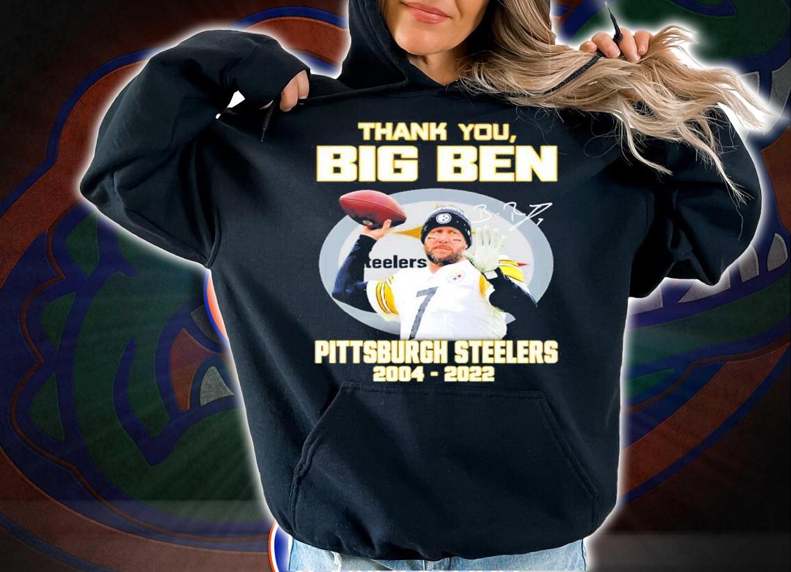 Thank You Big Ben Pittsburgh Steelers Ben Roethlisberger 2004-2022 Signatures Shirt t-shirt hoodie