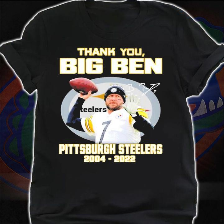 Thank You Big Ben Pittsburgh Steelers Ben Roethlisberger 2004-2022 Signatures Shirt t-shirt shirt