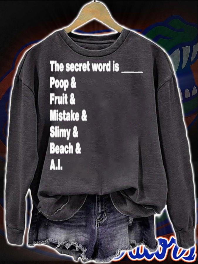 Distractible Podcast The Secret Word Is Poop And Fruit And Mistake And Slimy And Beach And AI Shirt t-shirt sweatshirt