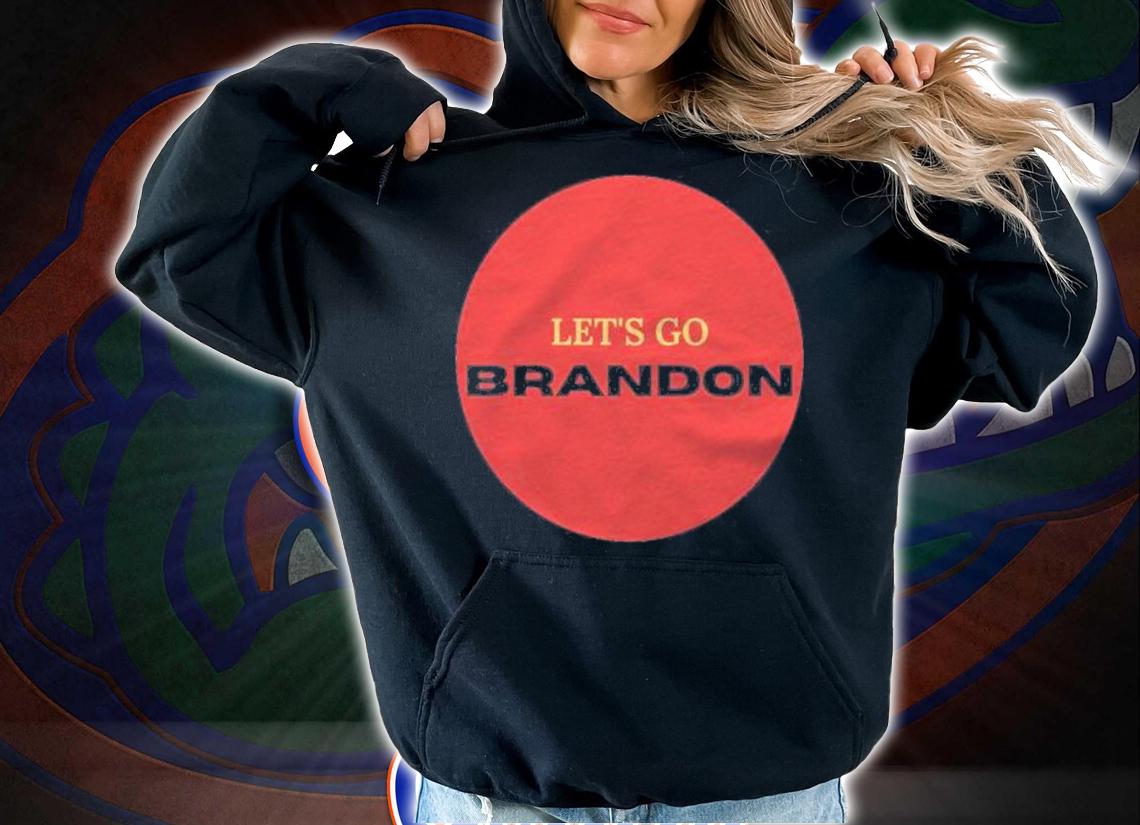 Trending lets Go Brandon Shirt, Let's Go Brandon T-Shirt t-shirt hoodie