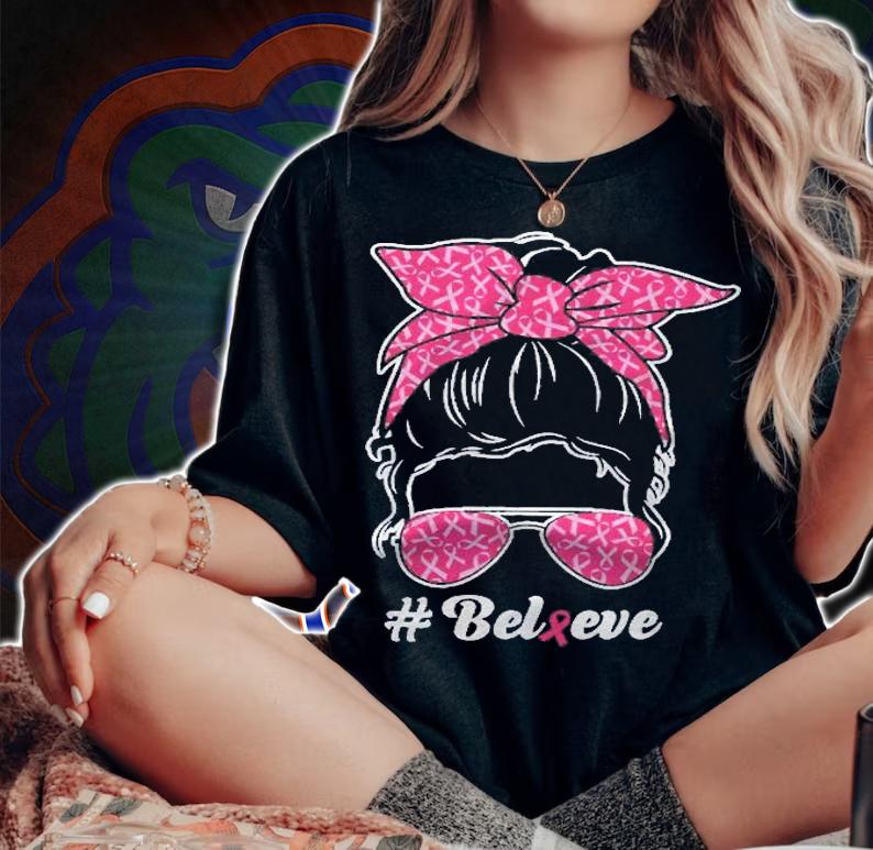 In October We Wear Pink Funny Messy Bun Believe Gift Shirt t-shirt woman shirt