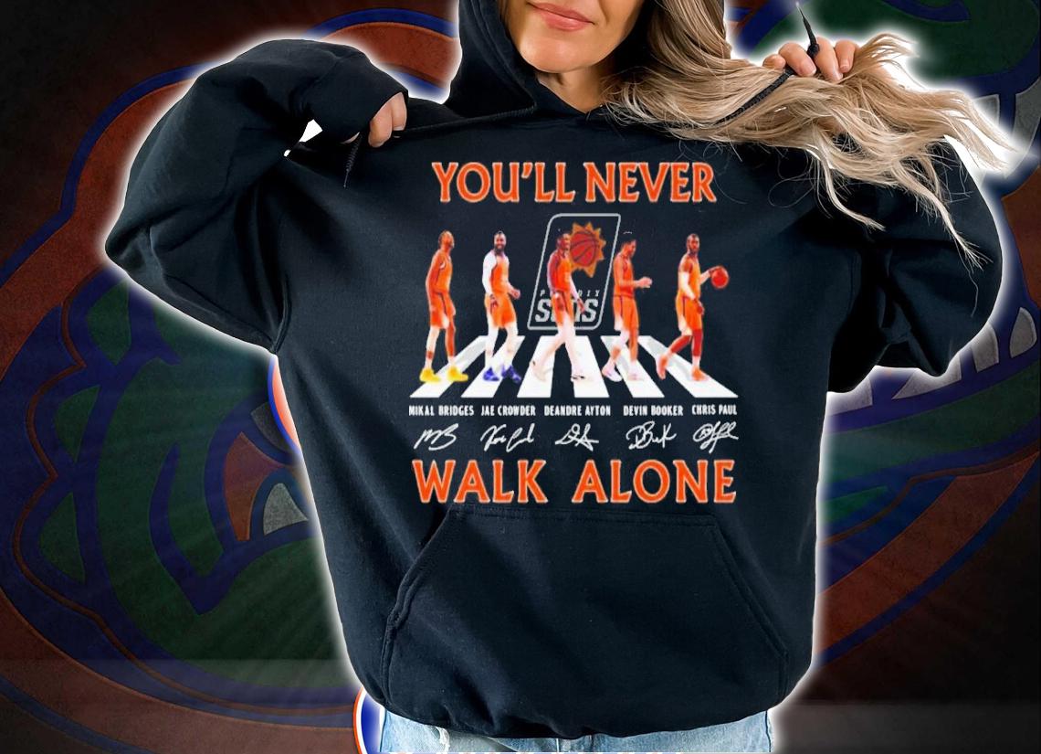 Phoenix Suns Basketball You'll Never Walk Alone Abbey Road Signatures Shirt t-shirt