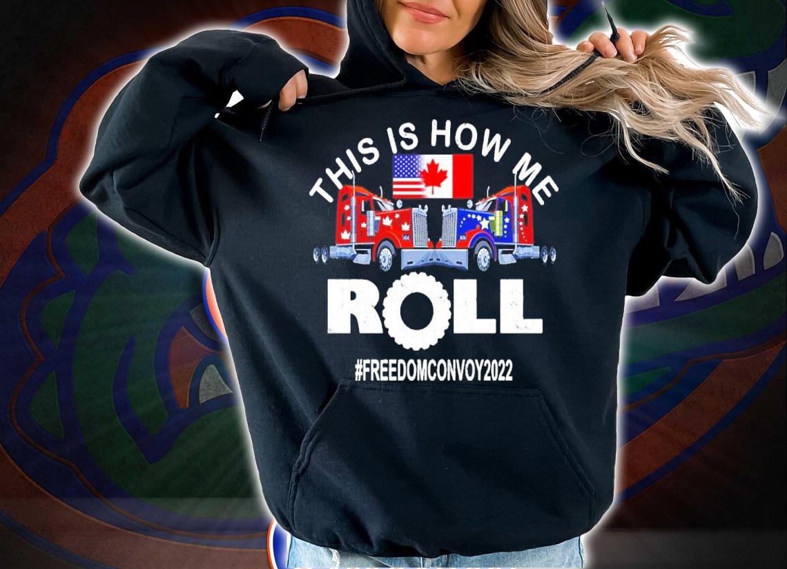 This Is How We Row #freedomconvoy2022 Shirt t-shirt hoodie