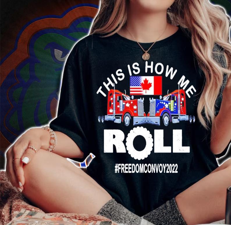 This Is How We Row #freedomconvoy2022 Shirt t-shirt woman shirt