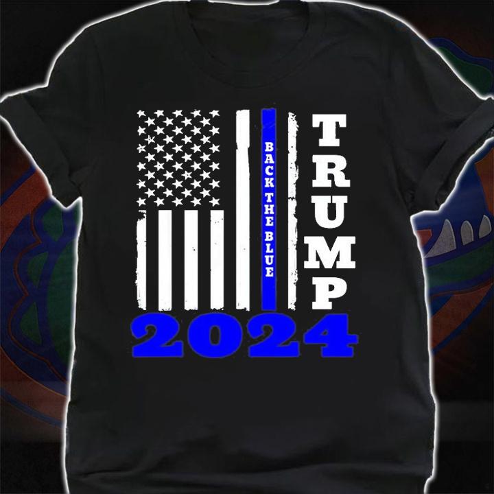 Trump 2024 Back The Blue American Flag 4th Of July T-Shirt t-shirt shirt