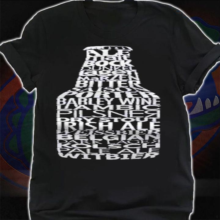 Types Of Beer Bottle Beer Lover Shirt t-shirt shirt