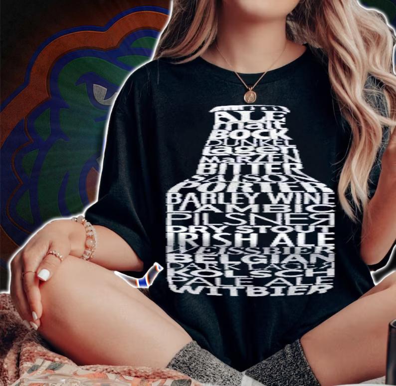 Types Of Beer Bottle Beer Lover Shirt t-shirt woman shirt