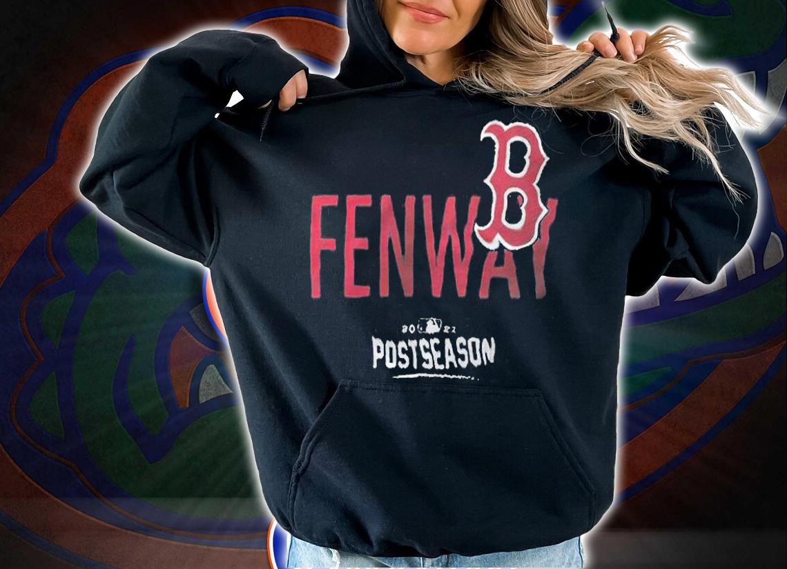 Fenway Boston Red Sox 2021 Postseason shirt t-shirt hoodie
