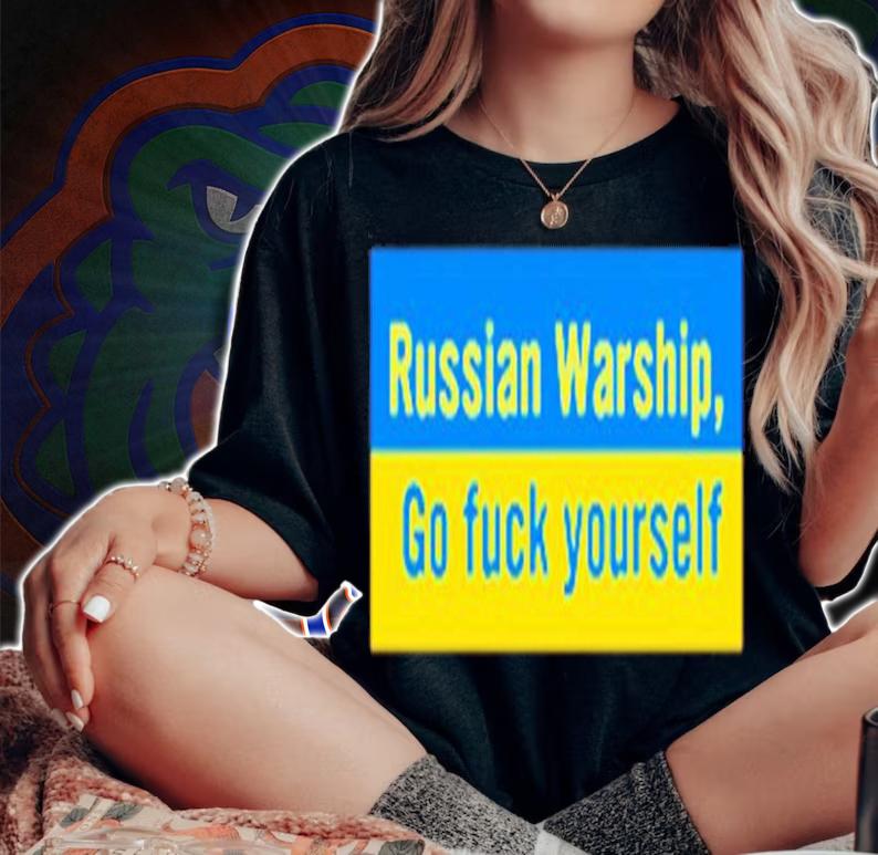 Russian Warship Go Fuck Yourself T-Shirt t-shirt woman shirt