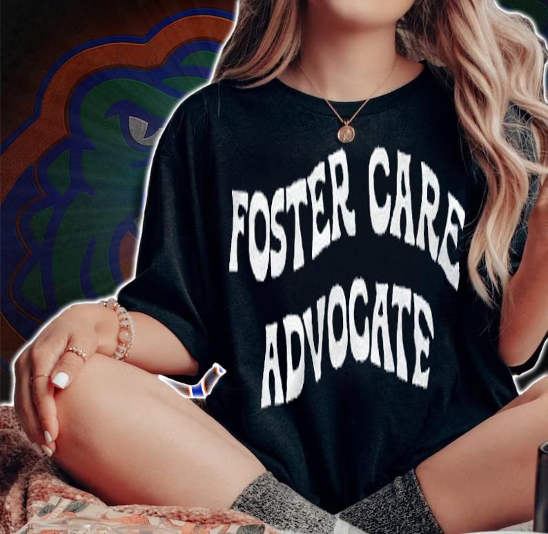 Foster care advocate T-shirt