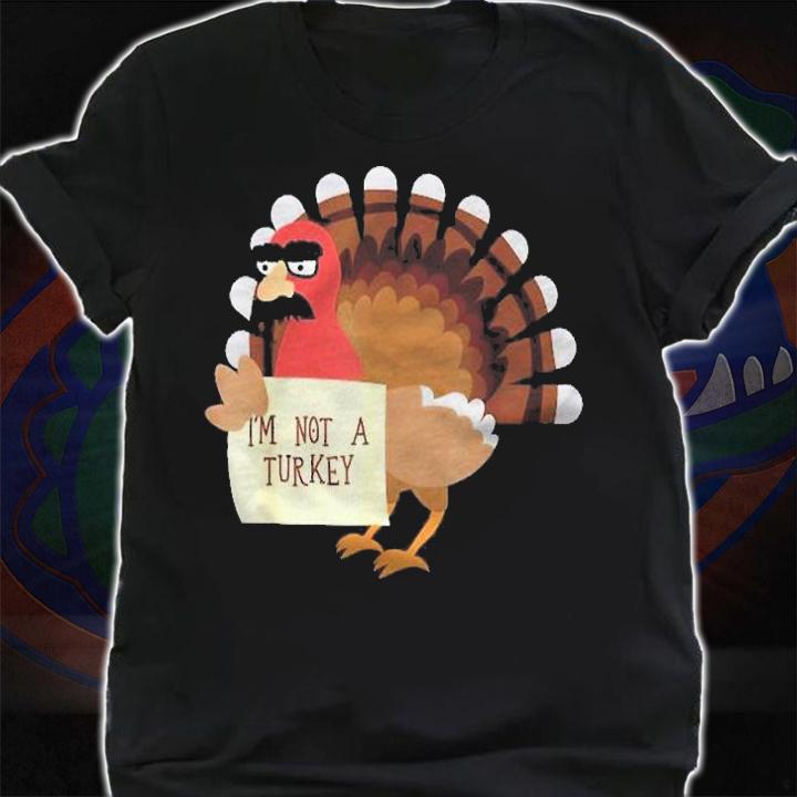 Funny Thanksgiving Day Im Not A Turkey Shirt