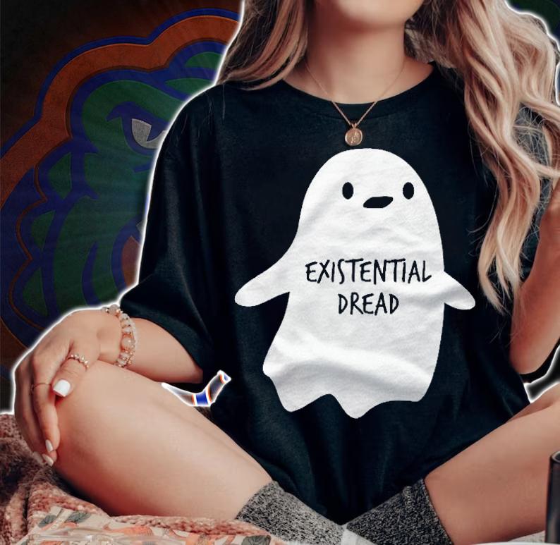 Halloween Funny Existential Dread Ghost Shirt woman shirt