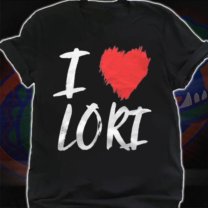 I Love Lori Heart Name Shirt shirt
