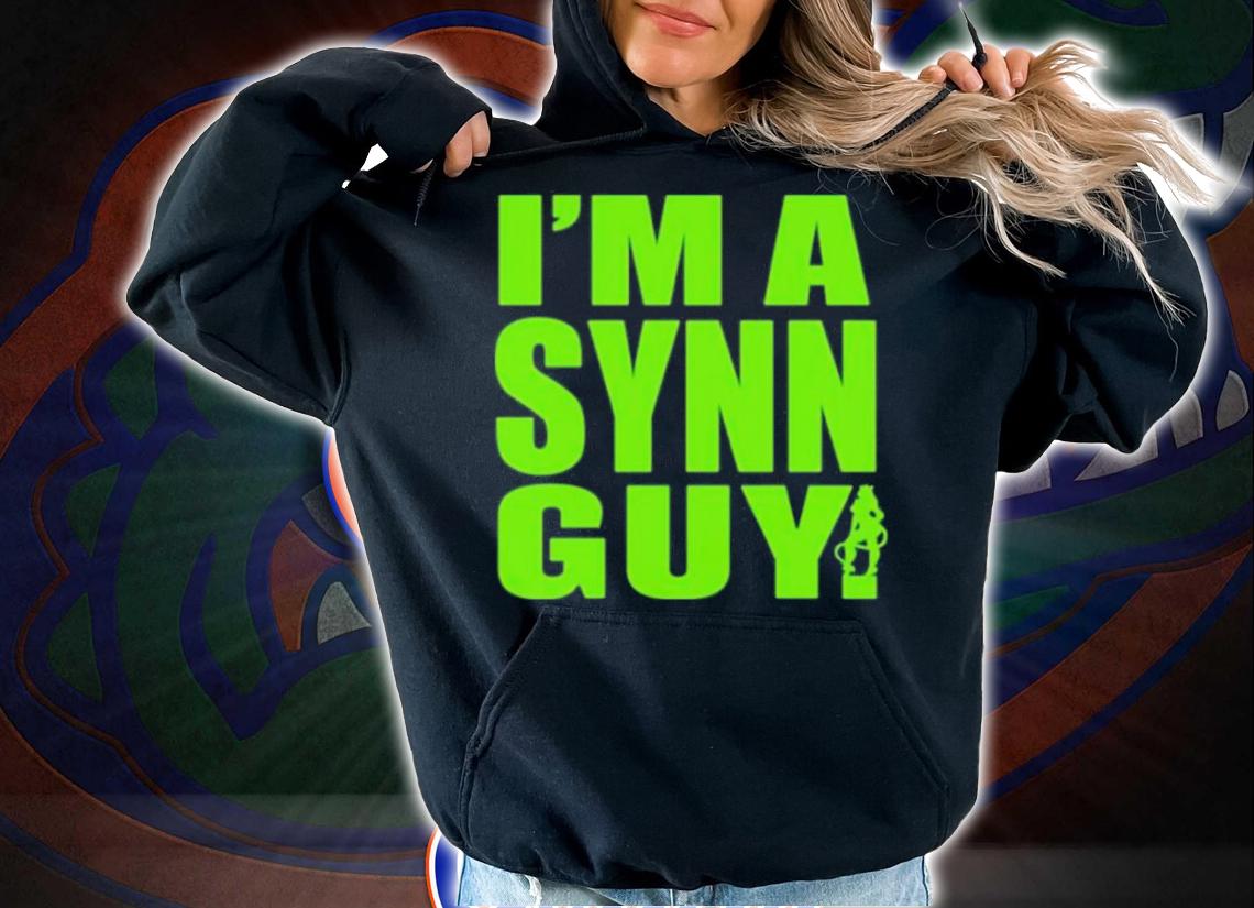 Im A Synn Guy Shirt hoodie