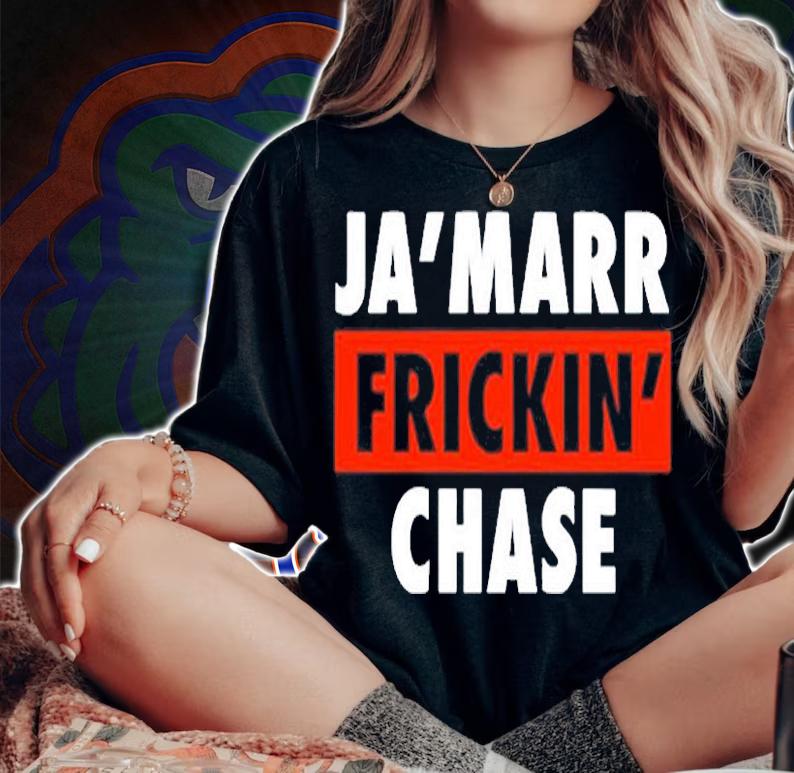 Jamarr Frickin Chase T-Shirt