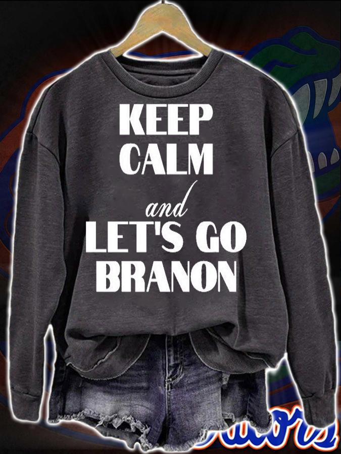 Nice Keep Calm And Let's Go Brandon T-Shirt sweatshirt