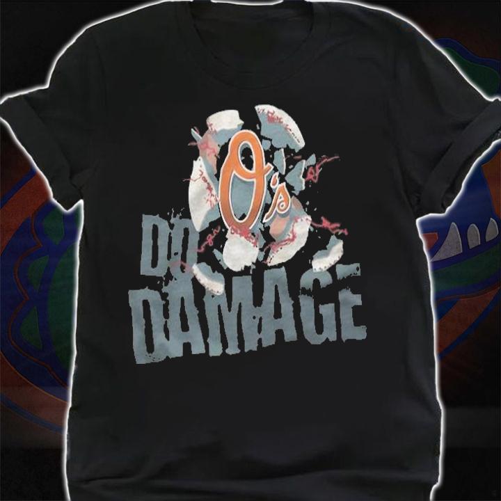 Orioles Do Damage T-shirt shirt