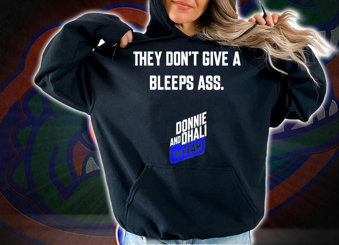 They Dont Give A Bleeps Ass T-Shirt