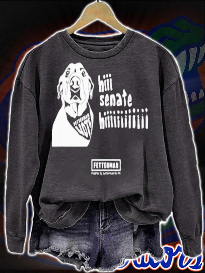 Vote Fetterman Hi Senate Hi Shirt sweatshirt
