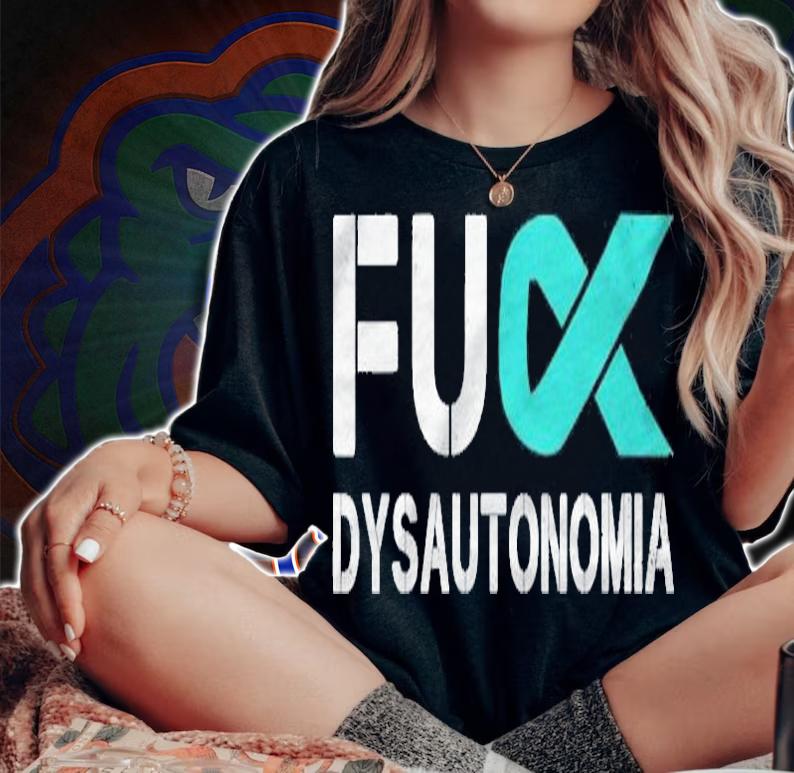 Womens Fuck Dysautonomia Awareness Turquoise Ribbon Survivor Gift T-shirt