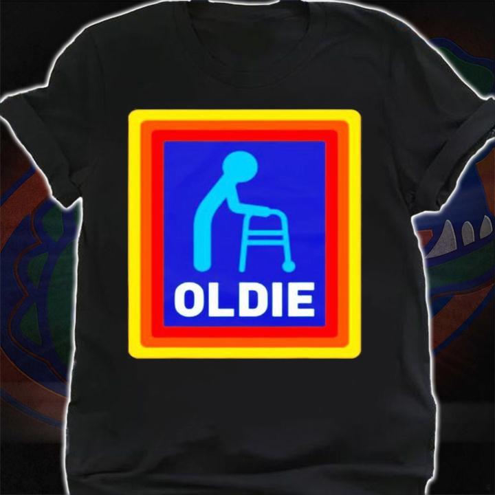 Oldie Parody Funny Birthday Old Joke Sarcasm  Mens & Womens T-Shirt shirt