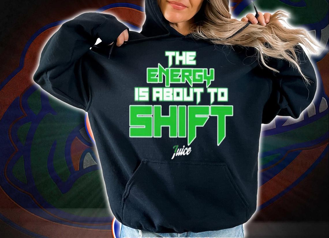 The energy is about to shift T-shirt