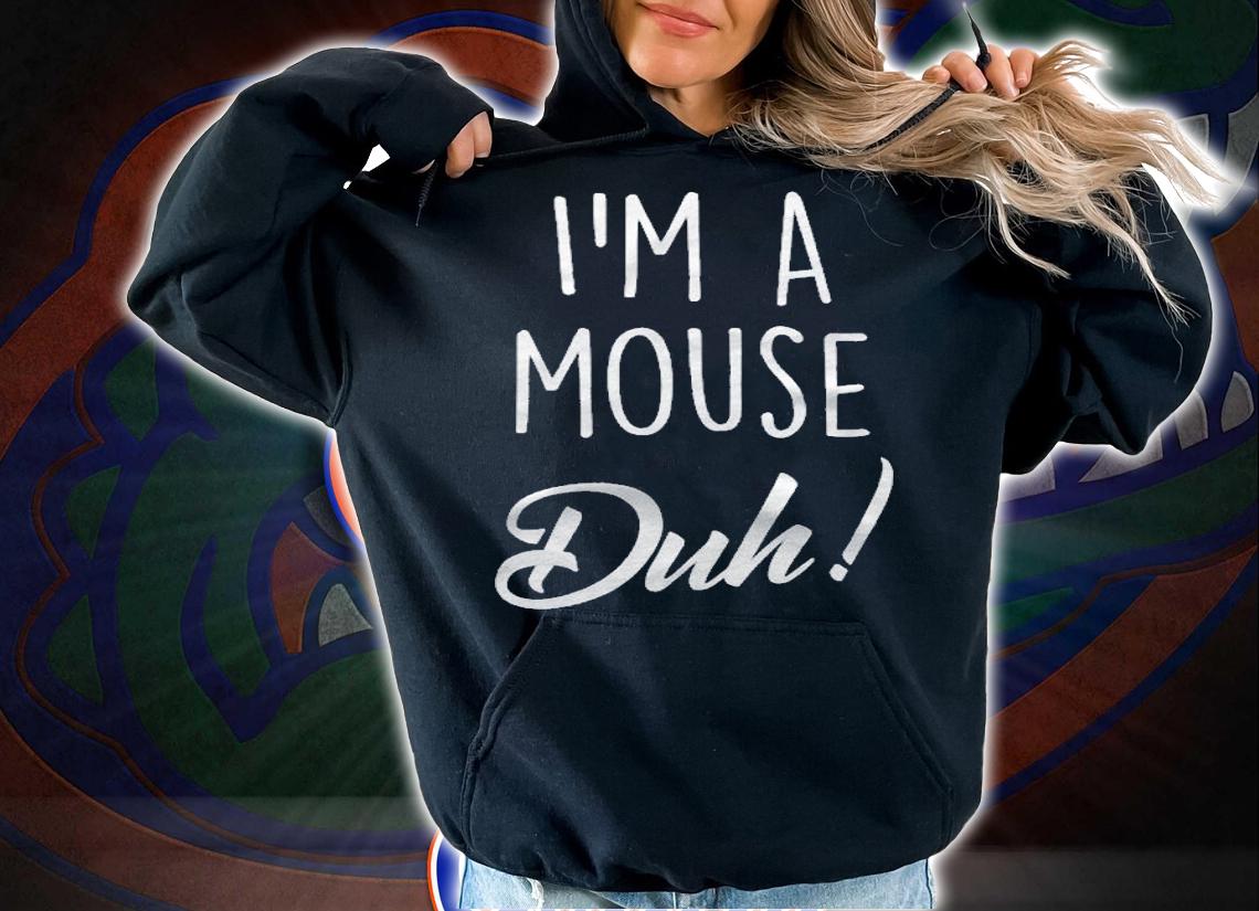 Halloween Shirt Im A Mouse Duh Costume Fancy Dress Gift shirt hoodie