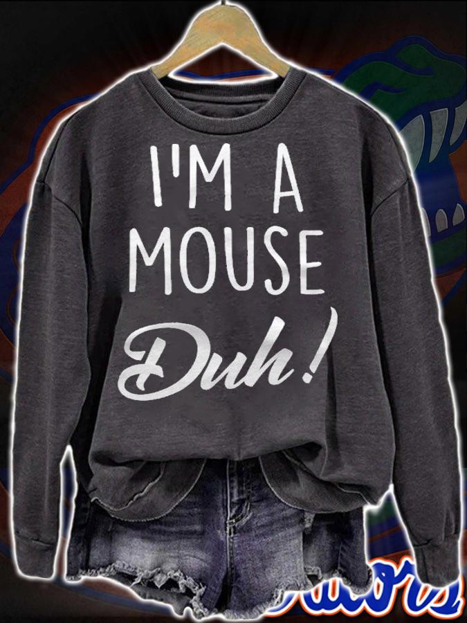 Halloween Shirt Im A Mouse Duh Costume Fancy Dress Gift shirt sweatshirt