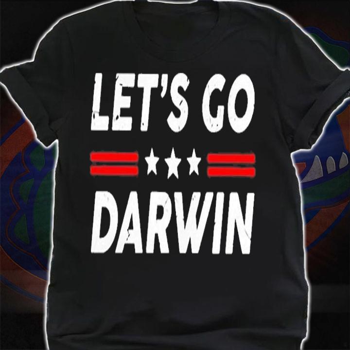 Lets Go Darwin 2022 Tee Shirt shirt