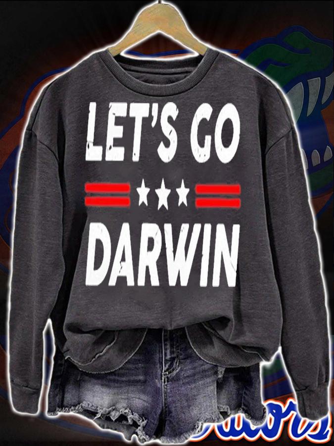Lets Go Darwin 2022 Tee Shirt sweatshirt
