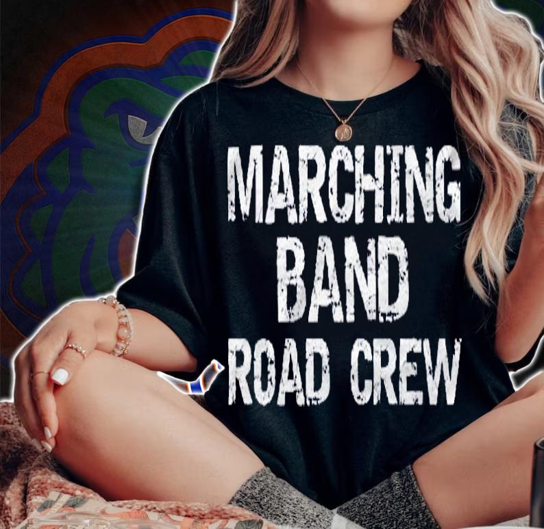 Matching Marching Band Gifts Marching Band Road Crew t-shirt woman shirt