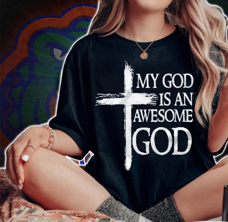 My God Is An Awesome God Prayer Pullover Shirt woman shirt