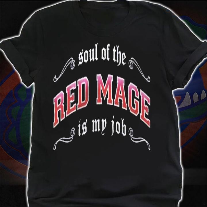 Red Mage Is My Job Fantasy Mmo Gamer Shirt shirt