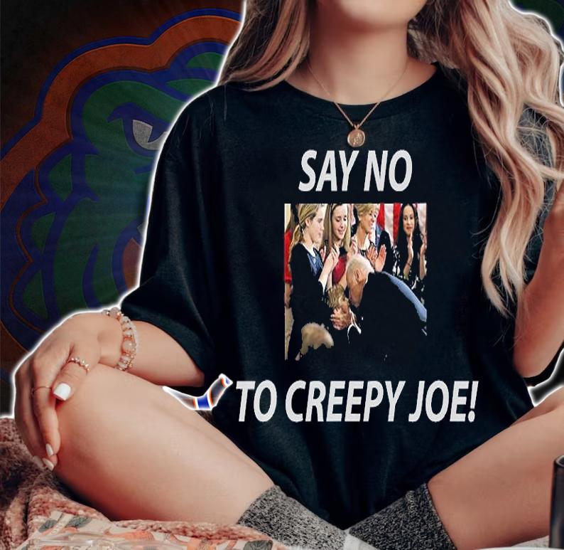 Say No To Creepy Joe Biden T-Shirt