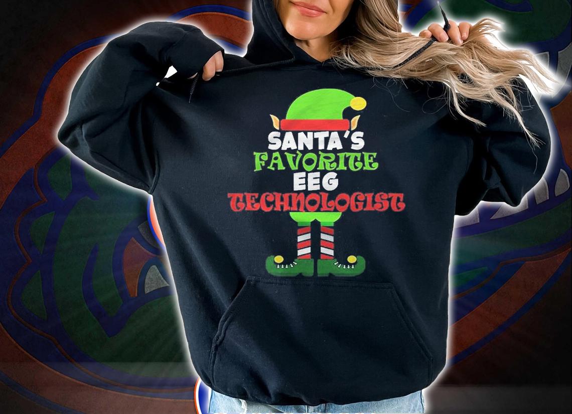 Santas Favorite Eeg Technologist Christmas Vacation Gift Shirt hoodie