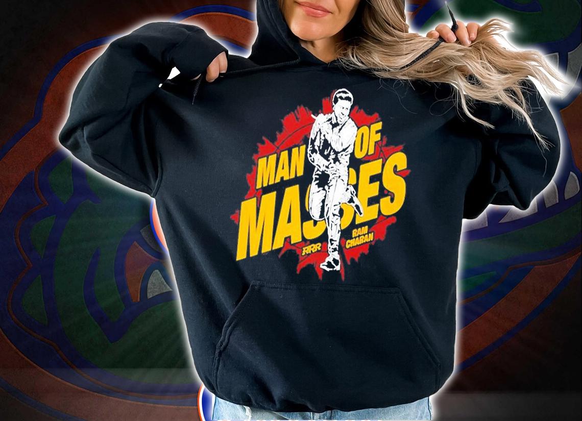 Funny Man Of Masses Ram Charan T-Shirt hoodie