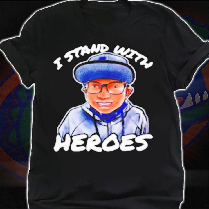 I Stand With Heroes We Stand Together Shirt shirt